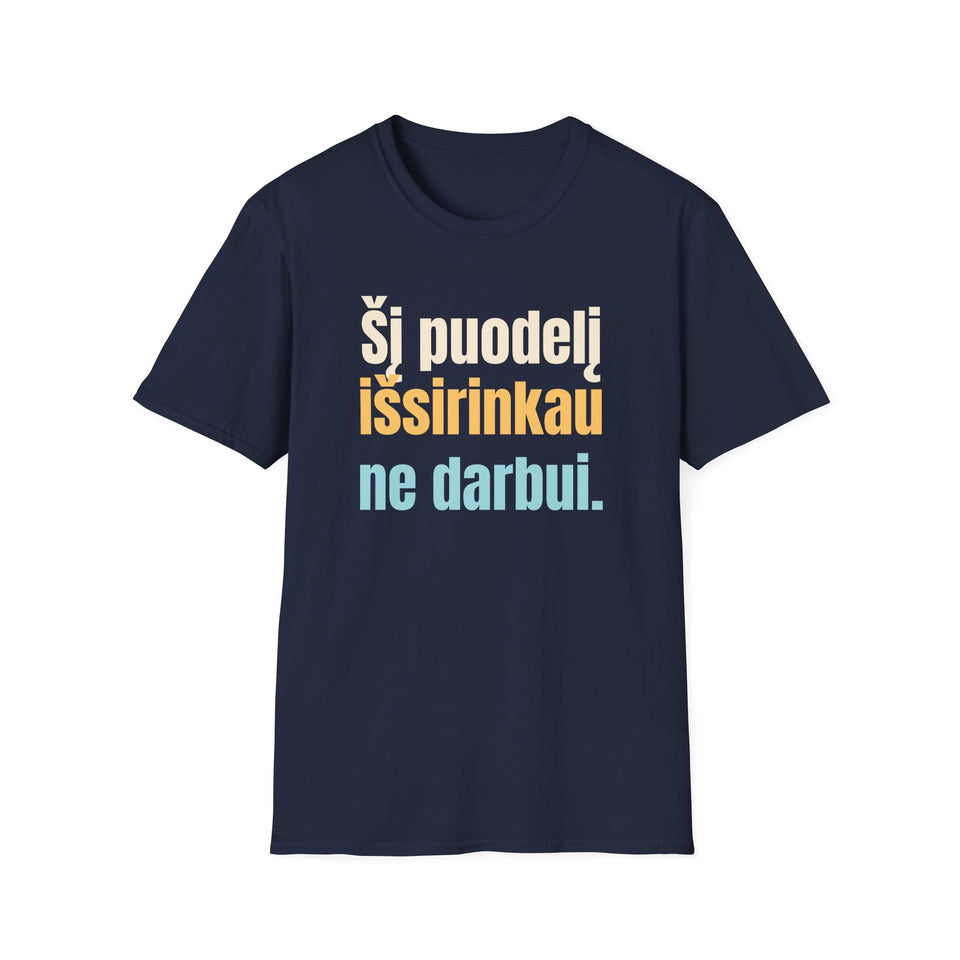 Šį puodelį išsirinkau ne darbui.