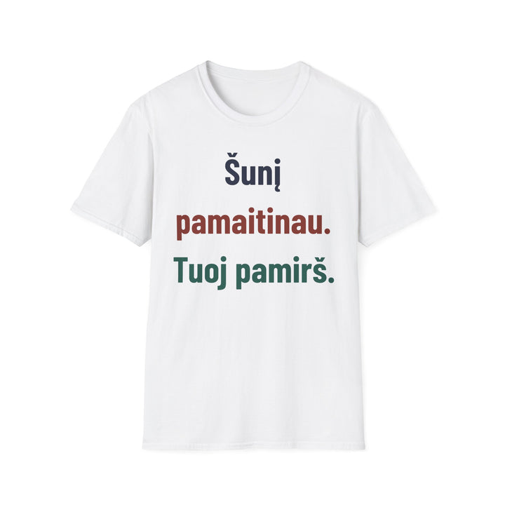 Šunį pamaitinau. Tuoj pamirš.