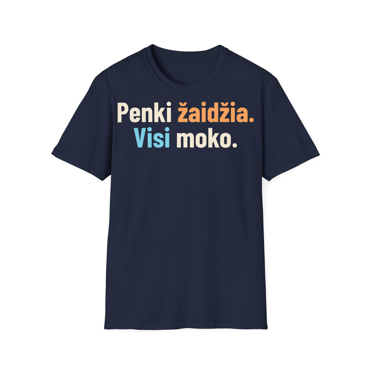 Penki žaidžia. Visi moko.