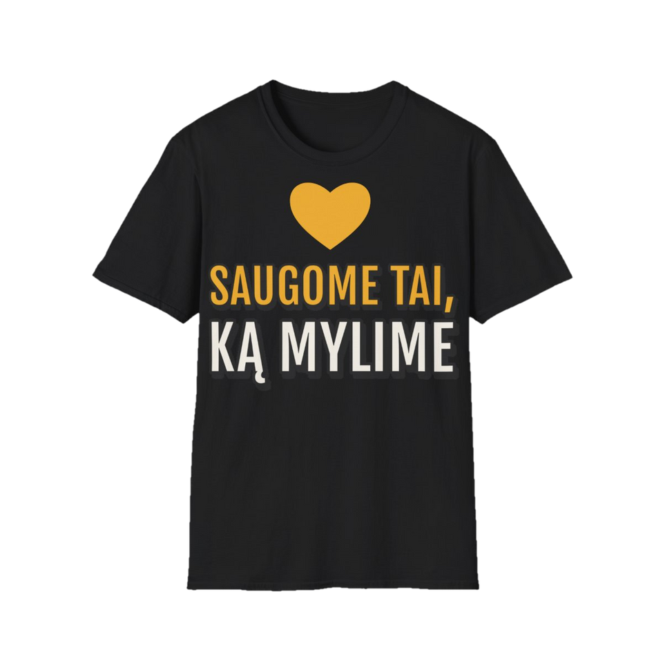 Marškinėliai „Saugome tai, ką mylime“ – juoda