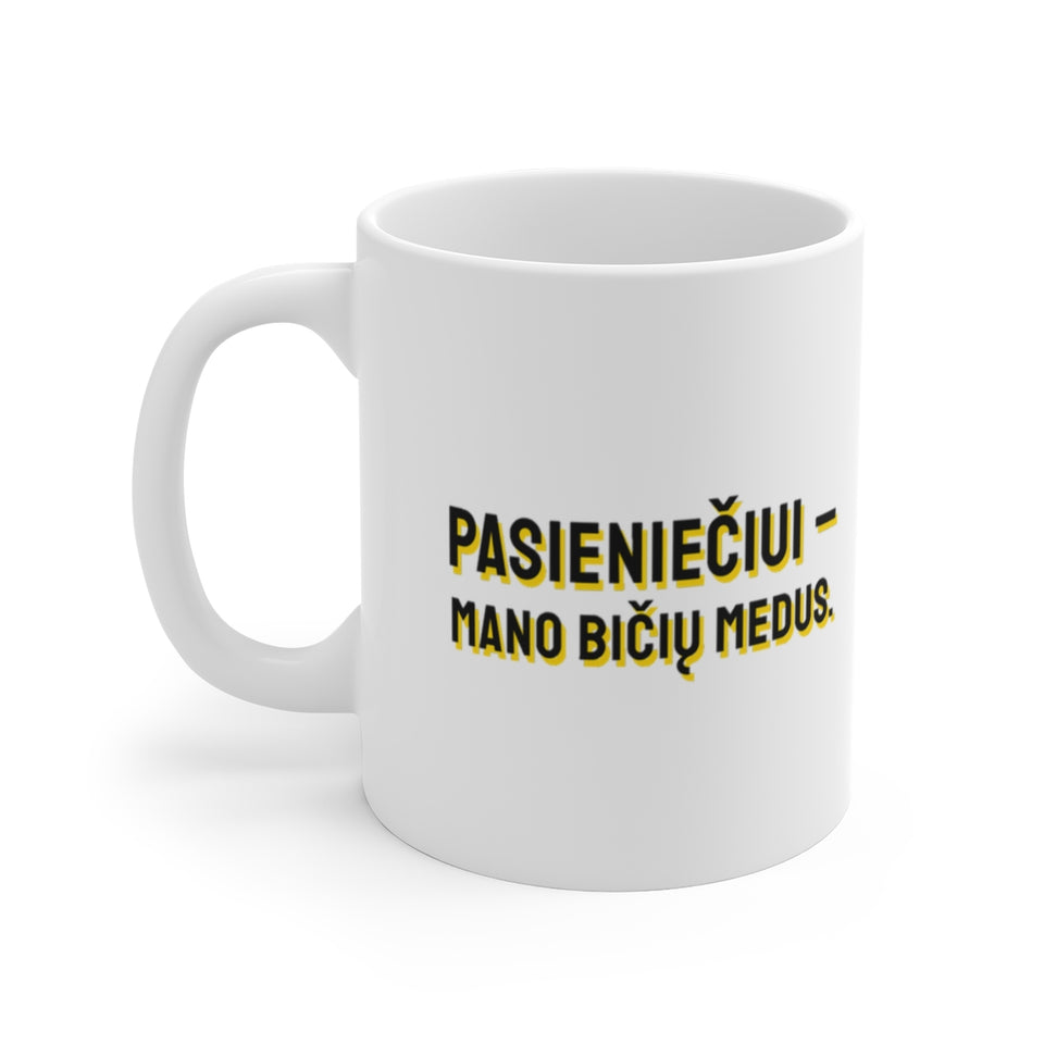 Pasieniečiui – mano bičių medus.