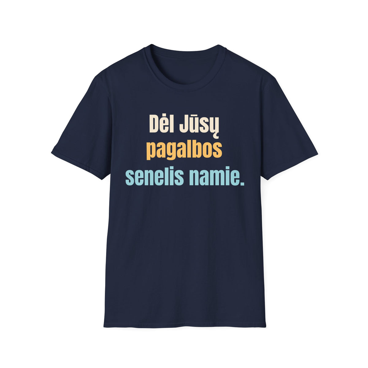 Dėl Jūsų pagalbos senelis namie.