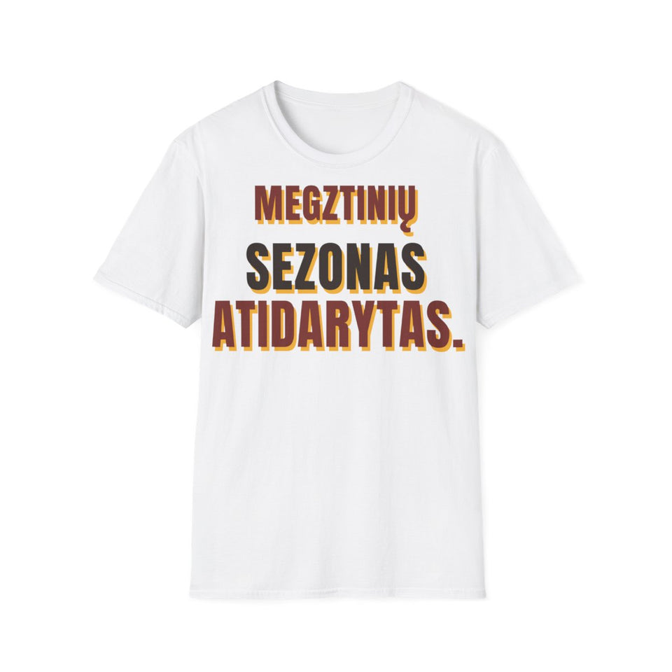 Megztinių sezonas atidarytas. · Marškinėliai · priekis