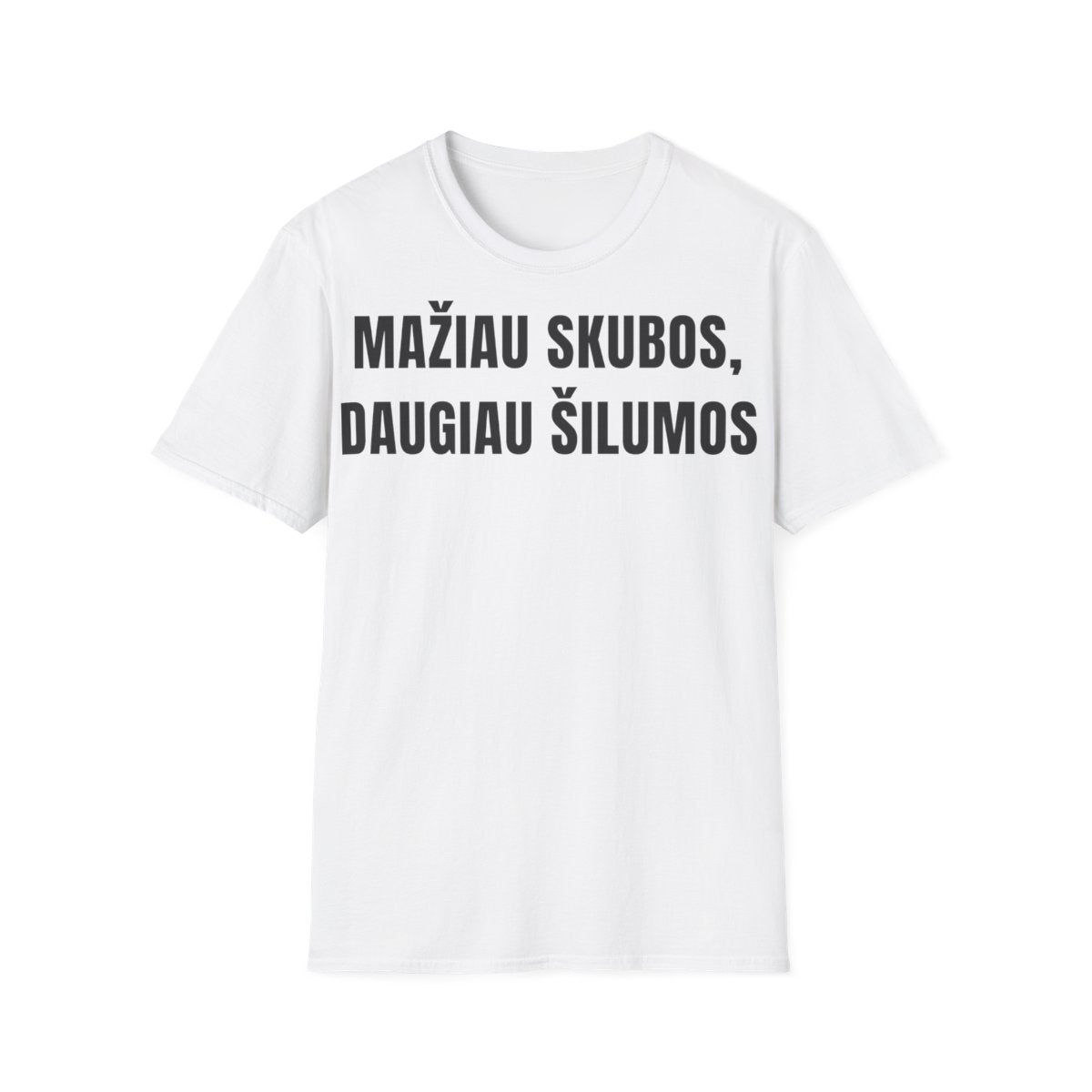 Mažiau skubos, daugiau šilumos · Marškinėliai · priekis