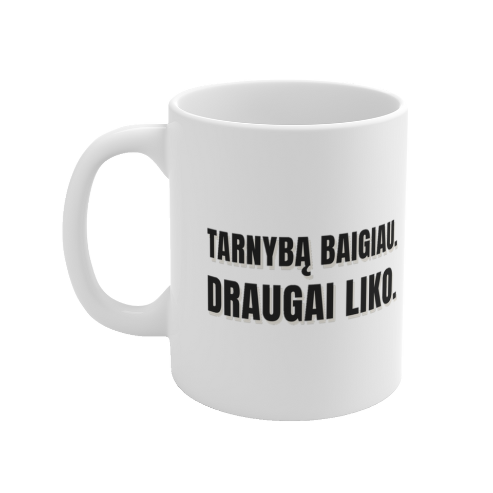 Puodelis „Tarnybą baigiau. Draugai liko.“ – vaizdas 2