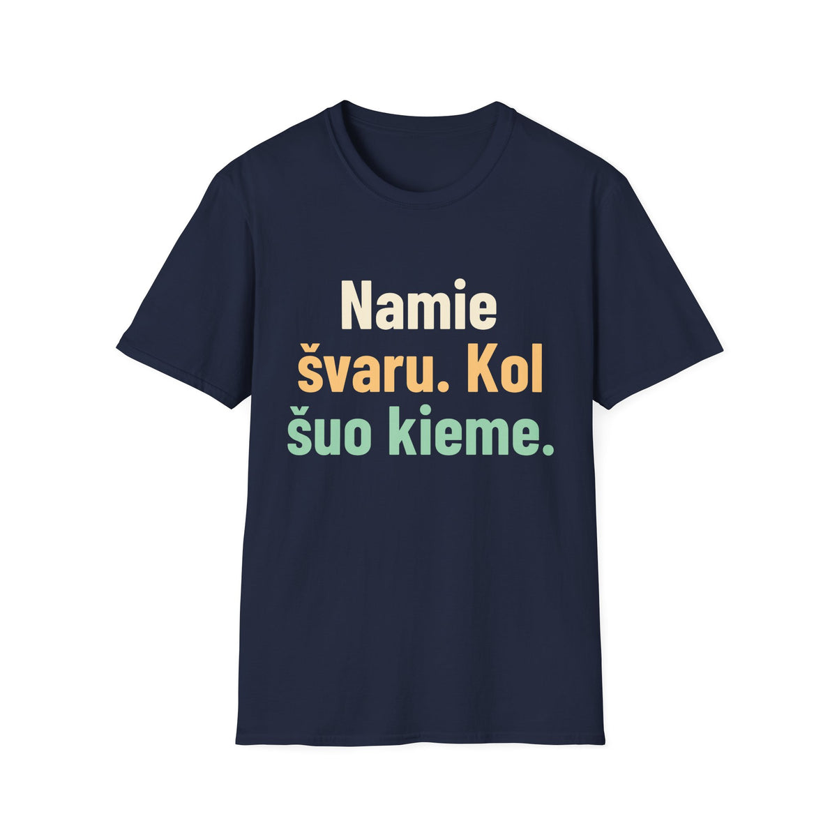 Namie švaru. Kol šuo kieme.