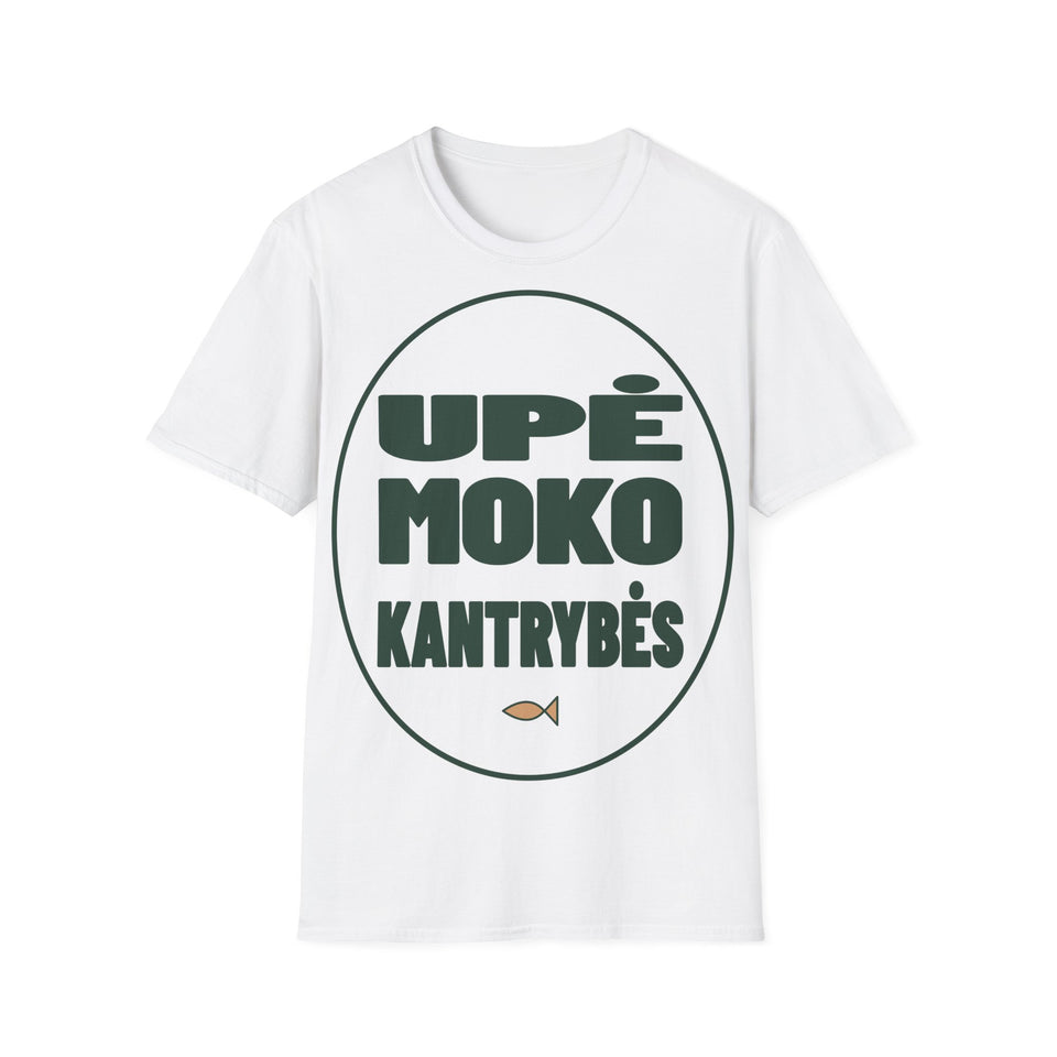 Upė moko kantrybės.