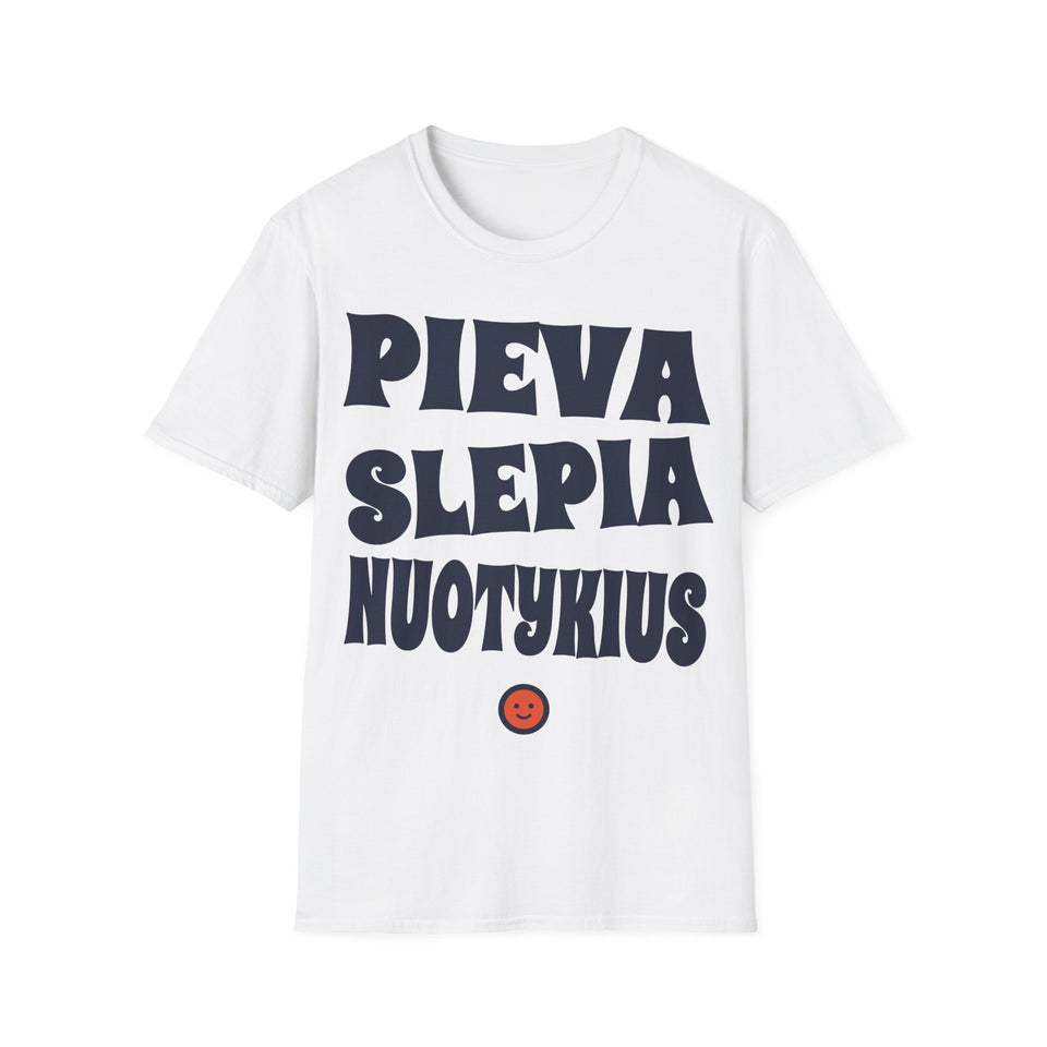 Pieva slepia nuotykius.
