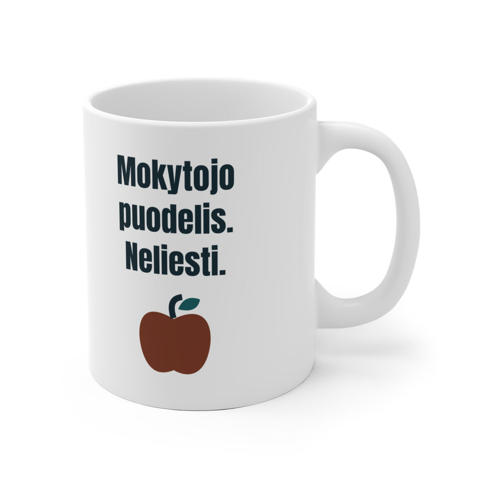 Mokytojo puodelis. Neliesti.