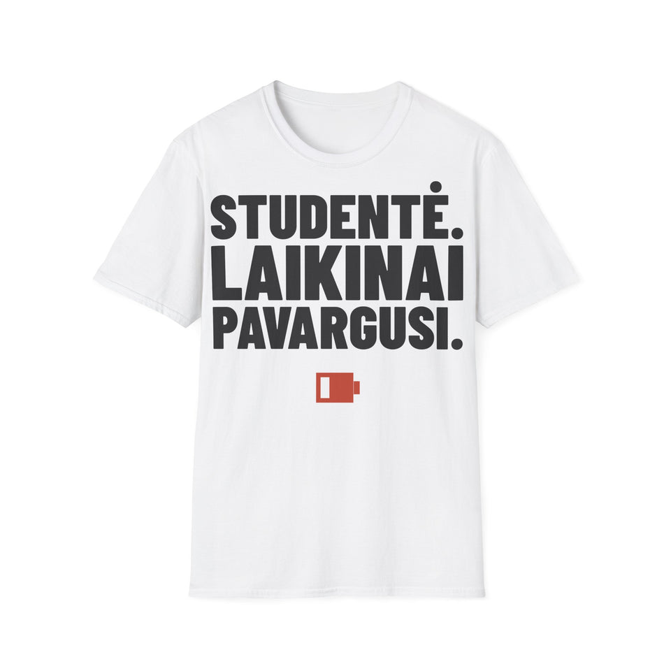 Studentė. Laikinai pavargusi. — Marškinėliai, spaudos pusė