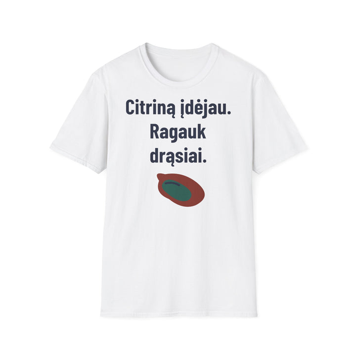 Citriną įdėjau. Ragauk drąsiai.