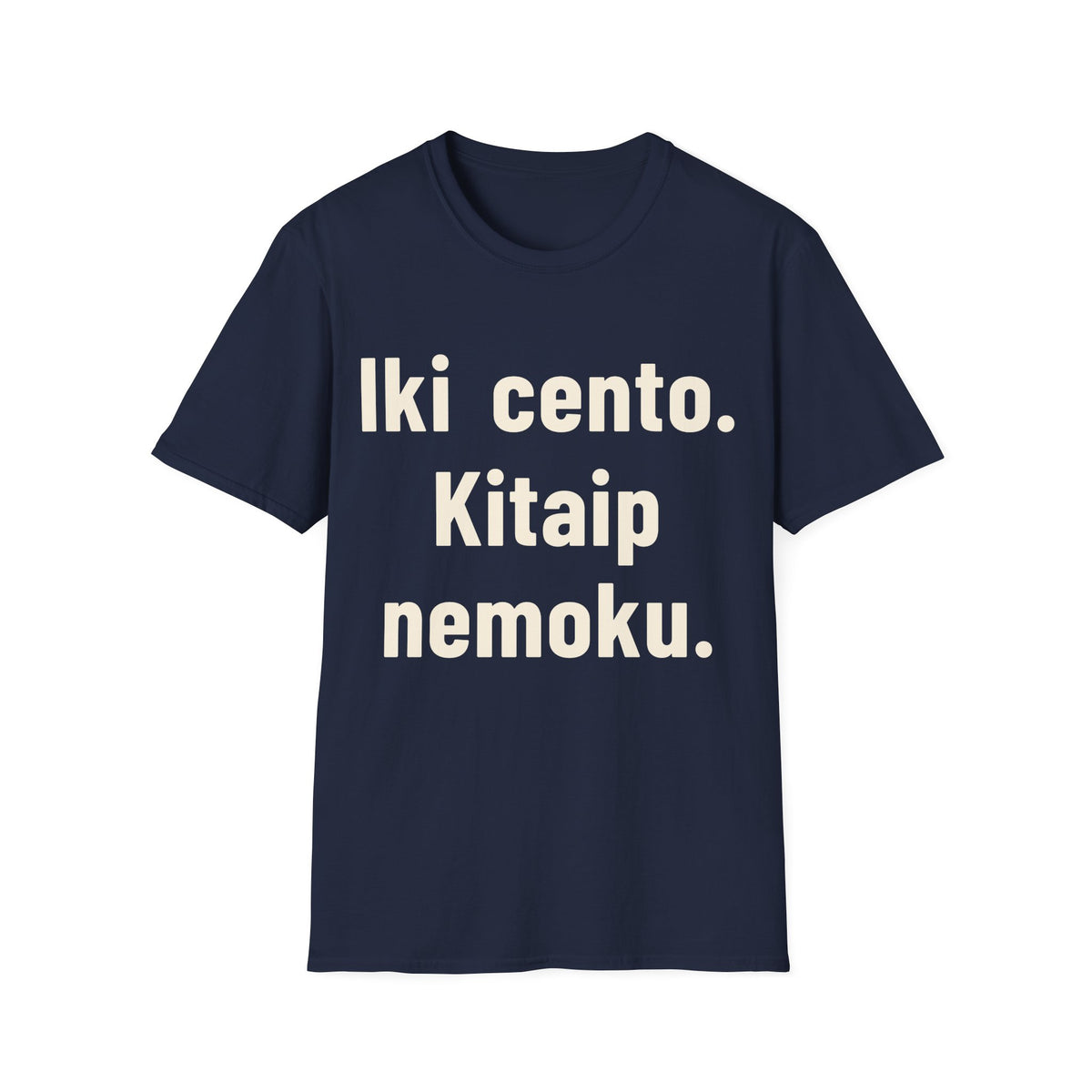 Iki cento. Kitaip nemoku.