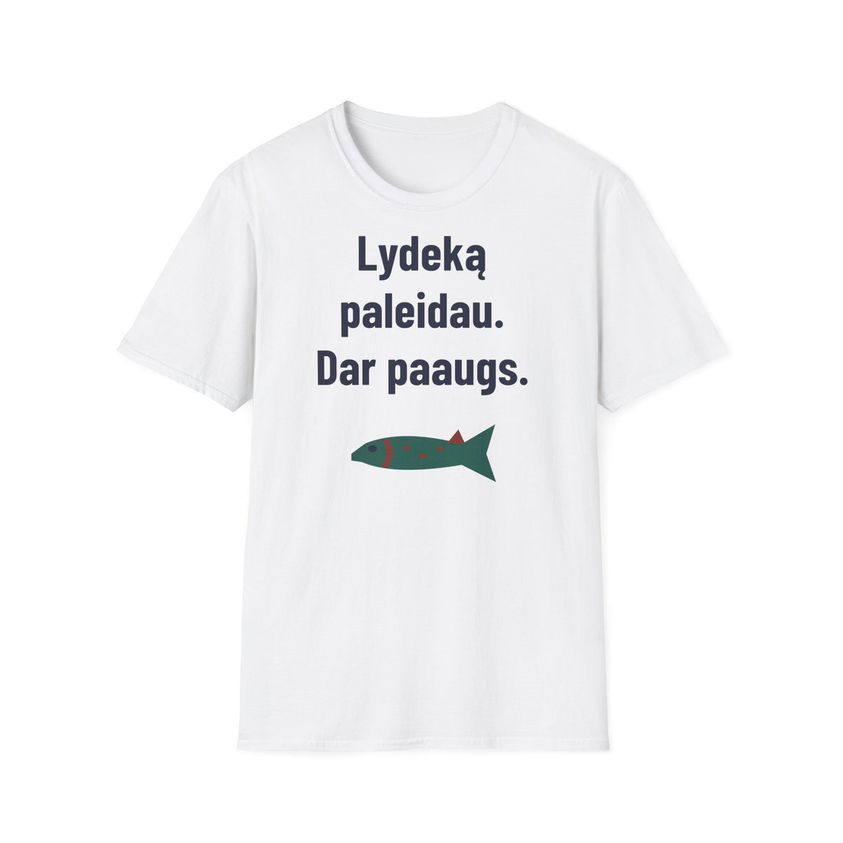 Lydeką paleidau. Dar paaugs.