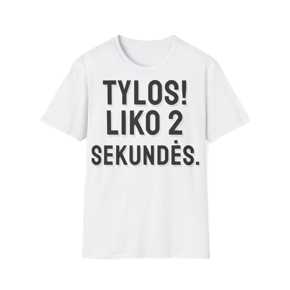 Marškinėliai „Tylos! Liko 2 sekundės.“ – balta