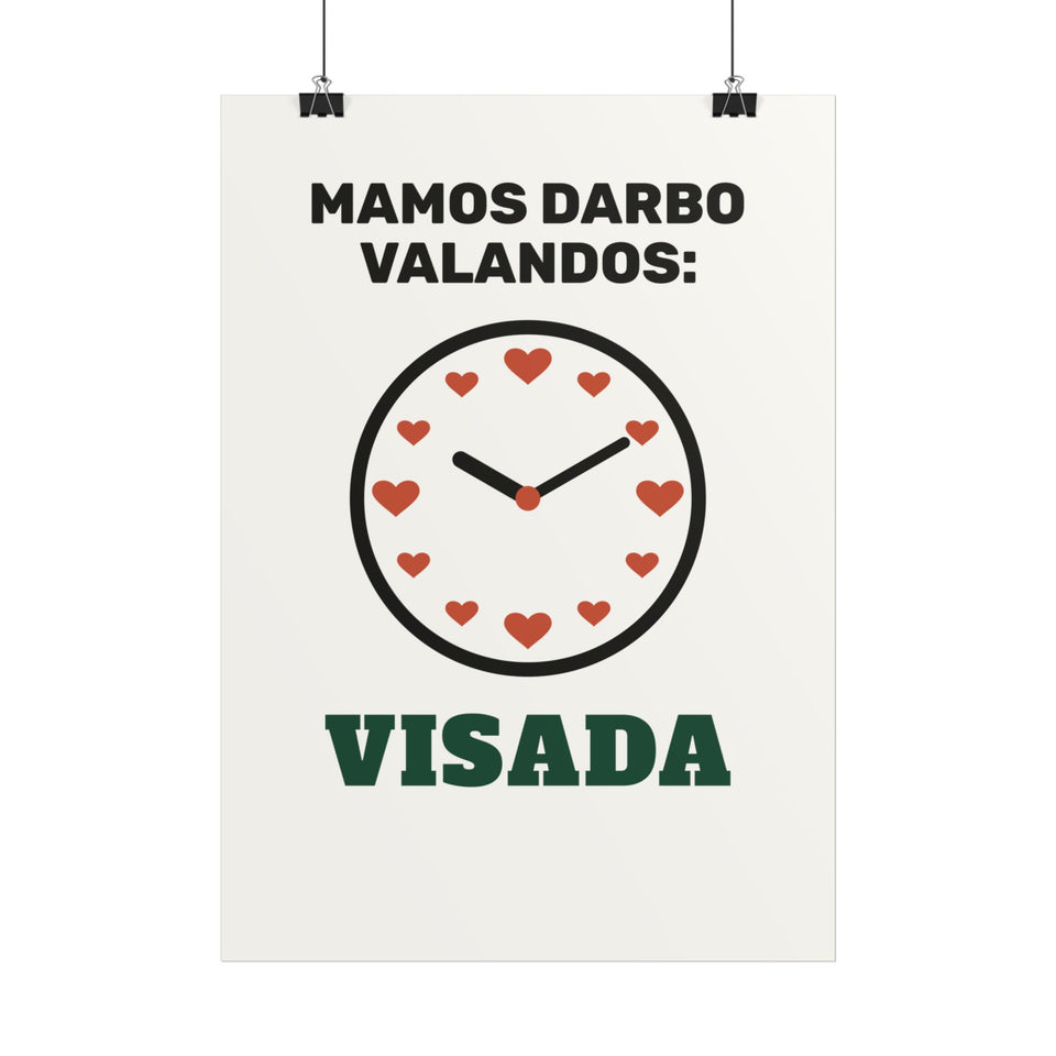 Mamos darbo valandos: visada – plakatas, spaudos vaizdas