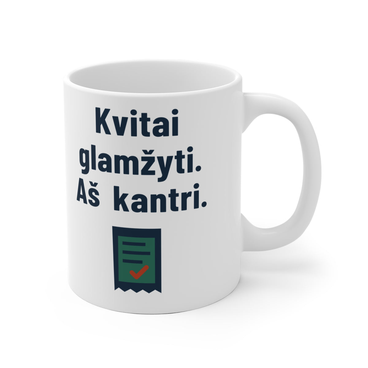 Kvitai suglamžyti. Aš kantri.