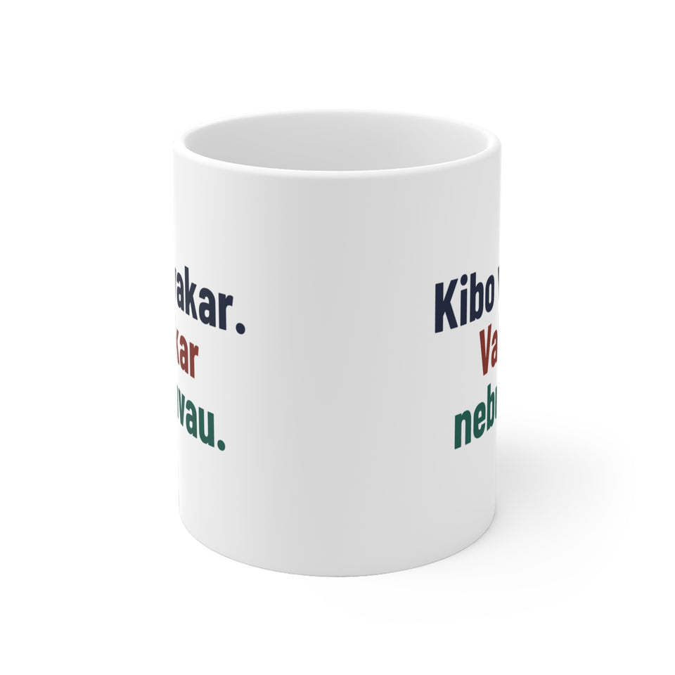 Kibo vakar. Vakar nebuvau.