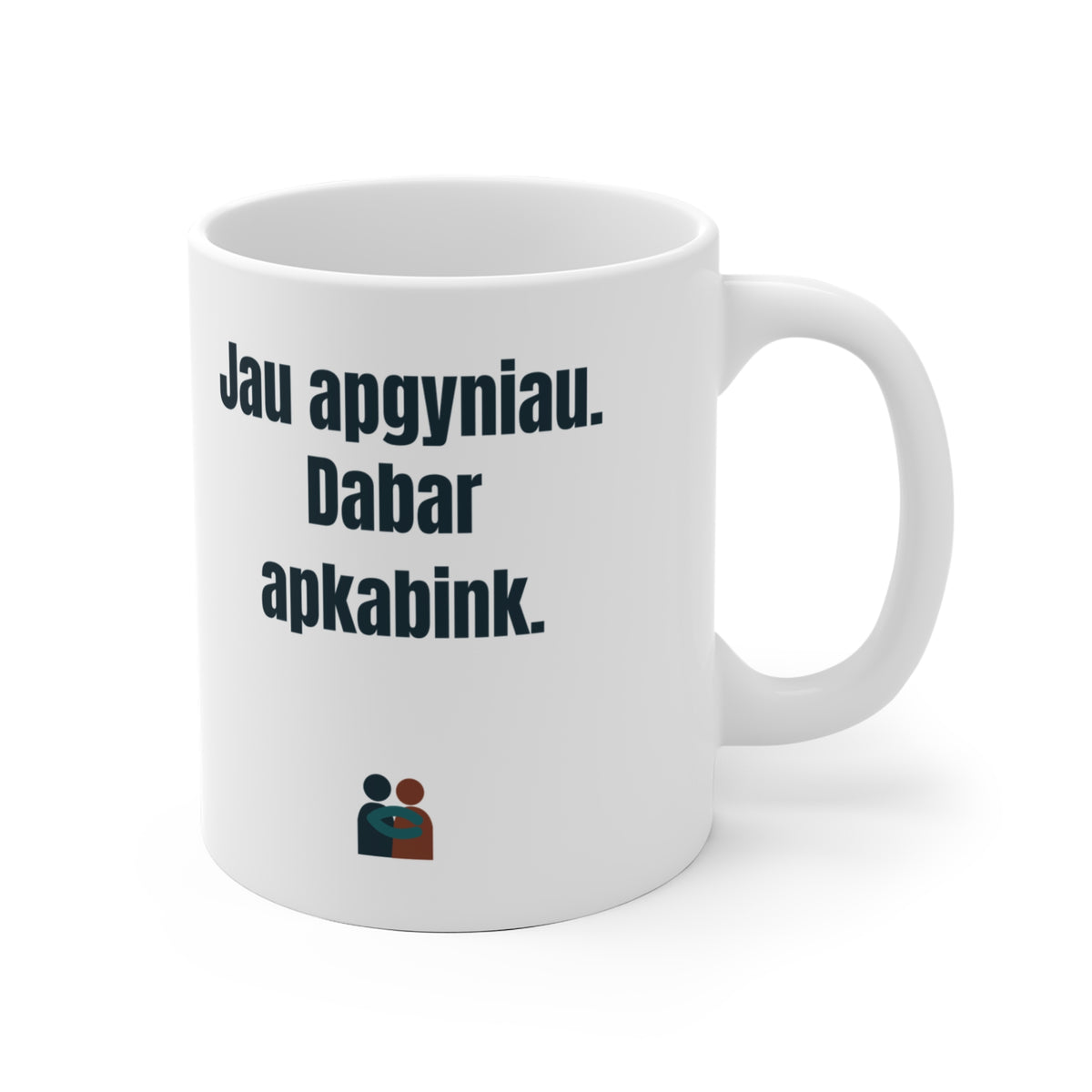 Jau apgyniau. Dabar apkabink.