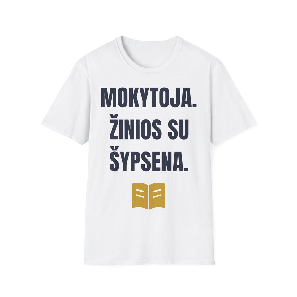 Mokytoja. Žinios su šypsena. — Marškinėliai, spauda priekyje