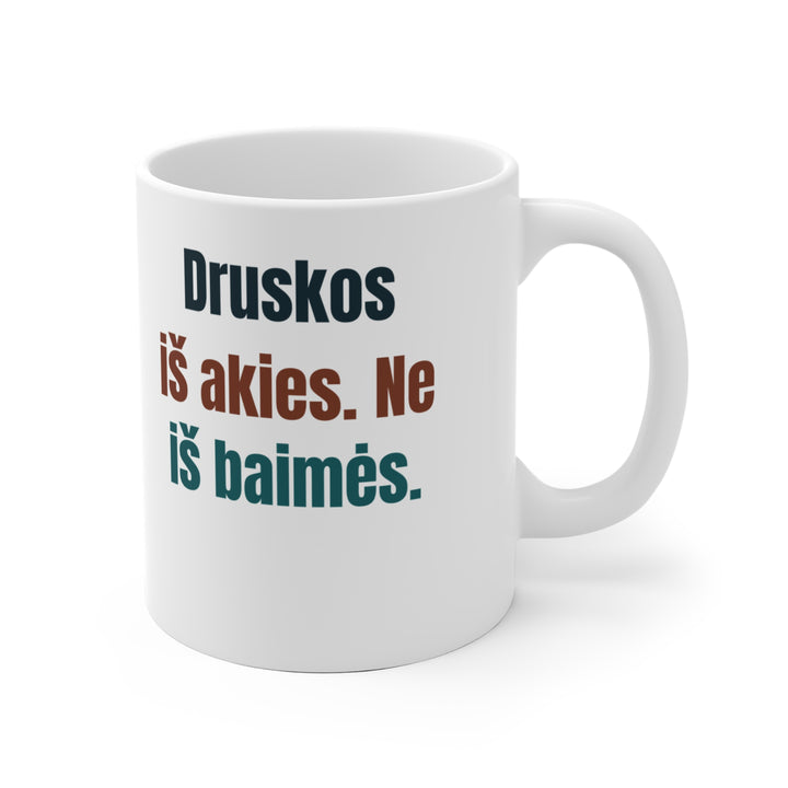 Druską beriu iš akies. Ir pataikau.