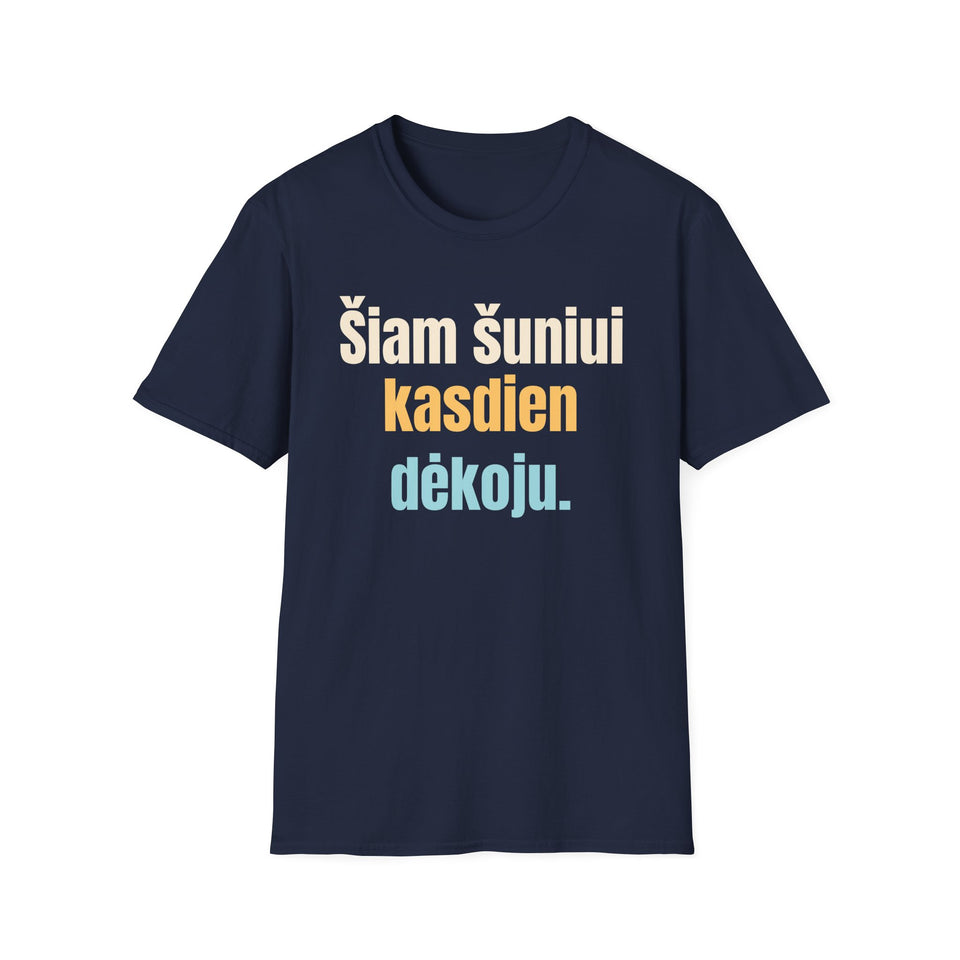 Šiam šuniui kasdien dėkoju.