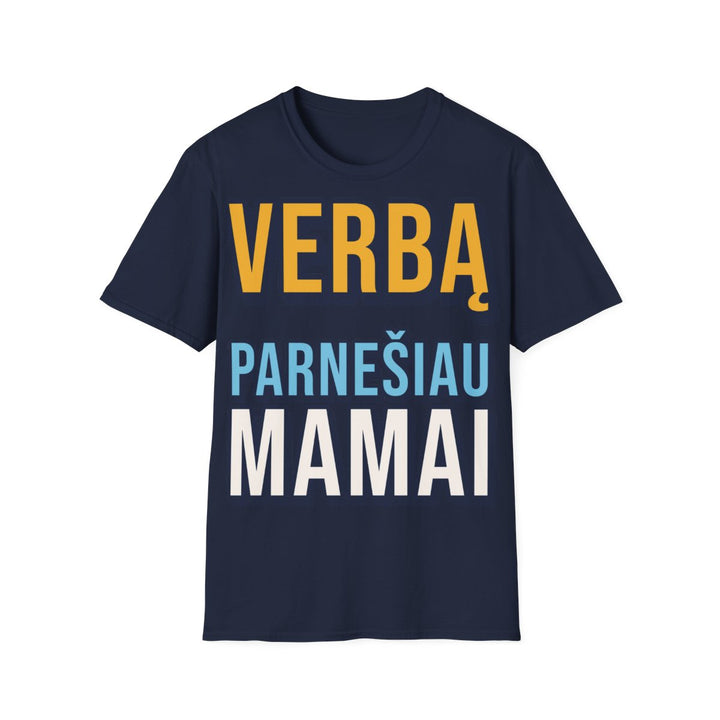 Verbą parnešiau mamai