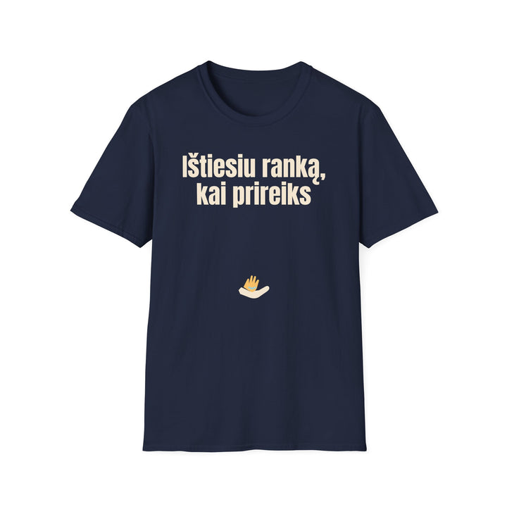 Ištiesiu ranką, kai prireiks