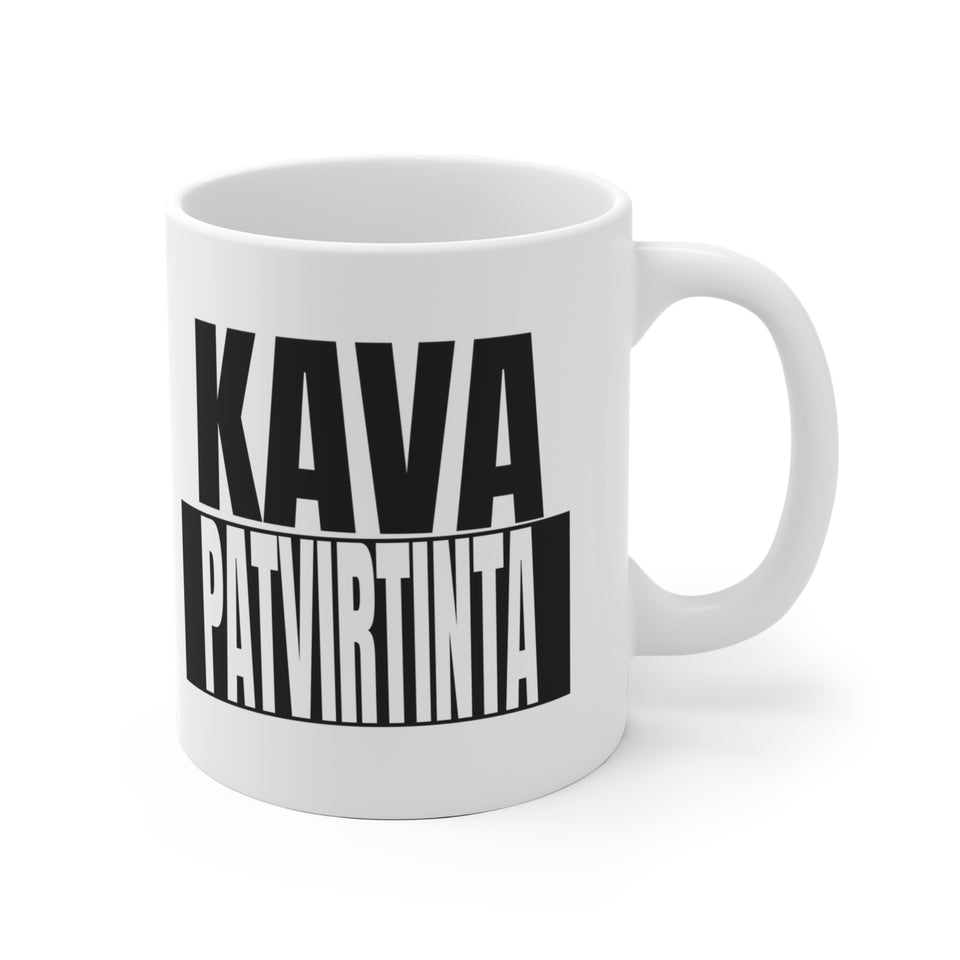 Kava patvirtinta.