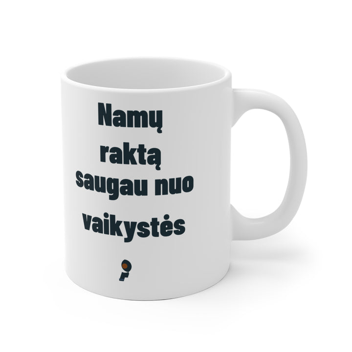 Namų raktą saugau nuo vaikystės