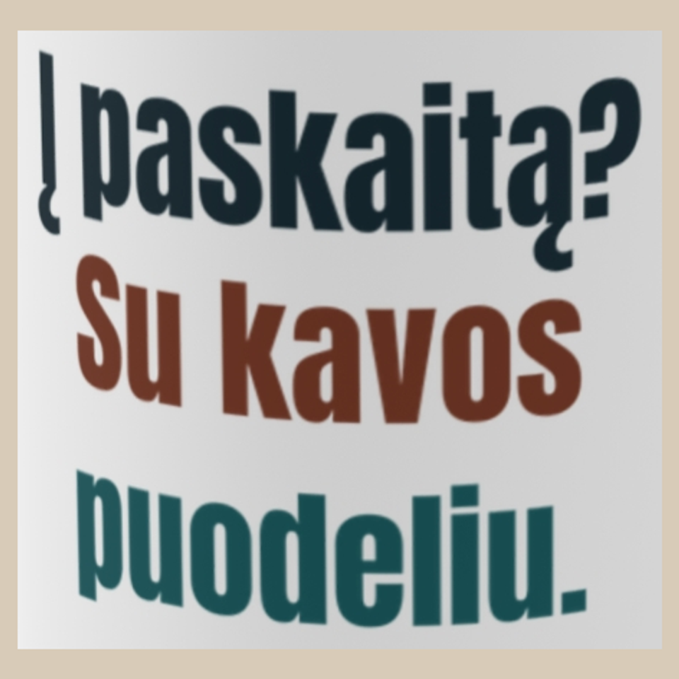 Į paskaitą? Su kavos puodeliu. – puodelis, spaudos vaizdas