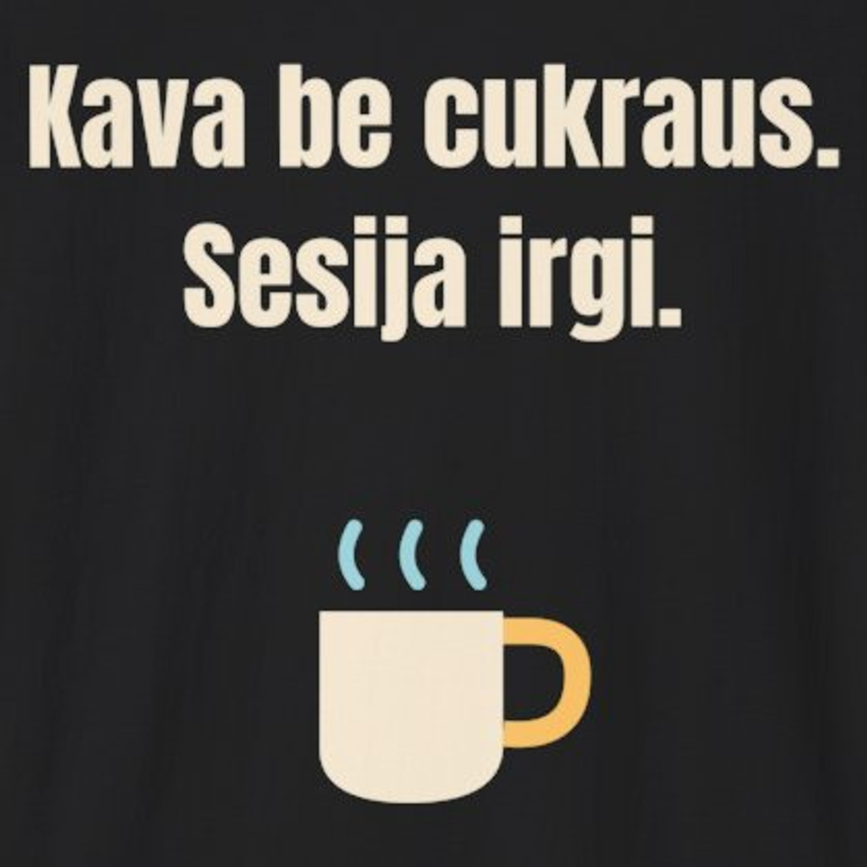 Kava be cukraus. Sesija irgi. – marškinėliai, spaudos vaizdas