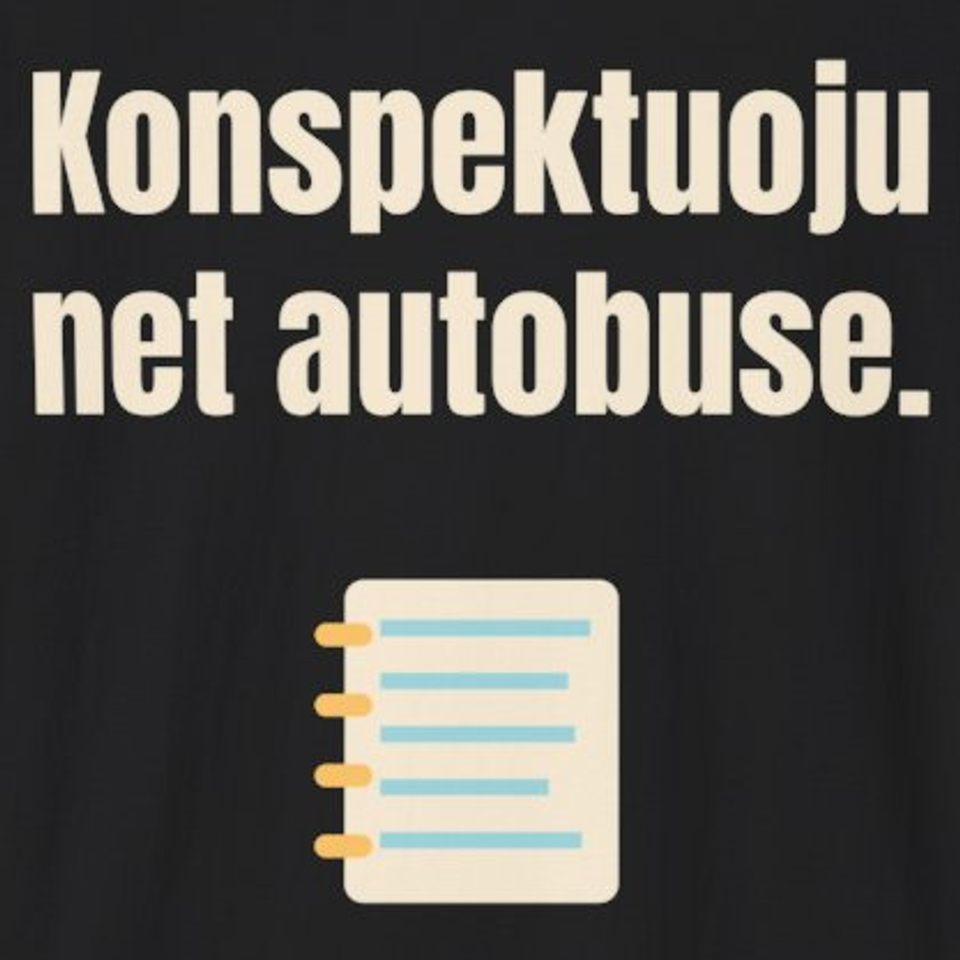Konspektuoju net autobuse. – marškinėliai, spaudos vaizdas