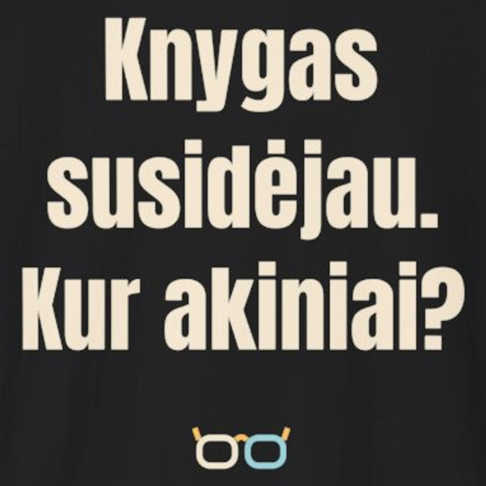 Knygas susidėjau. Kur akiniai? – marškinėliai, spaudos vaizdas