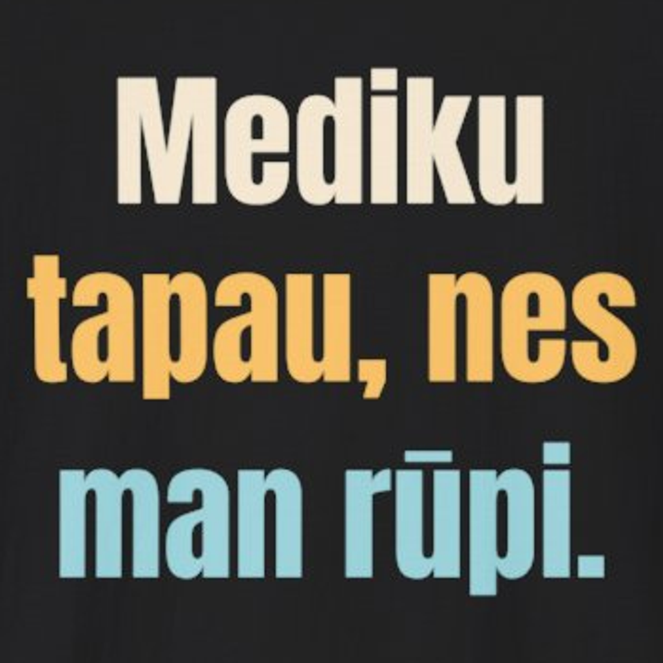Mediku tapau, nes man rūpi. – marškinėliai, spaudos vaizdas