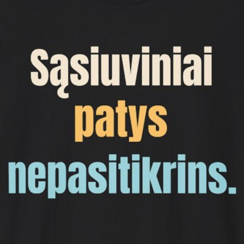 Sąsiuviniai patys nepasitikrins. – marškinėliai, spaudos vaizdas