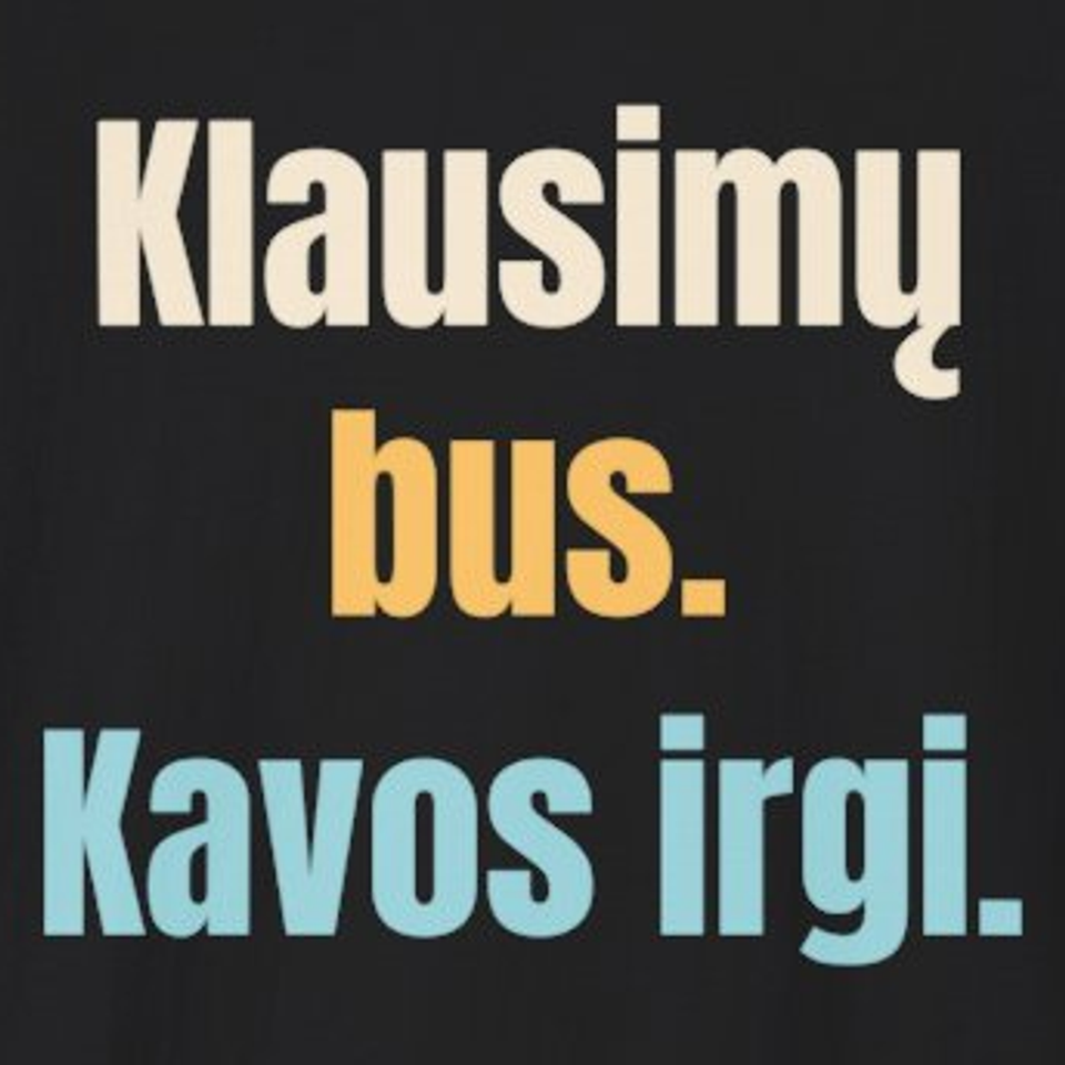 Klausimų bus. Kavos irgi. – marškinėliai, spaudos vaizdas