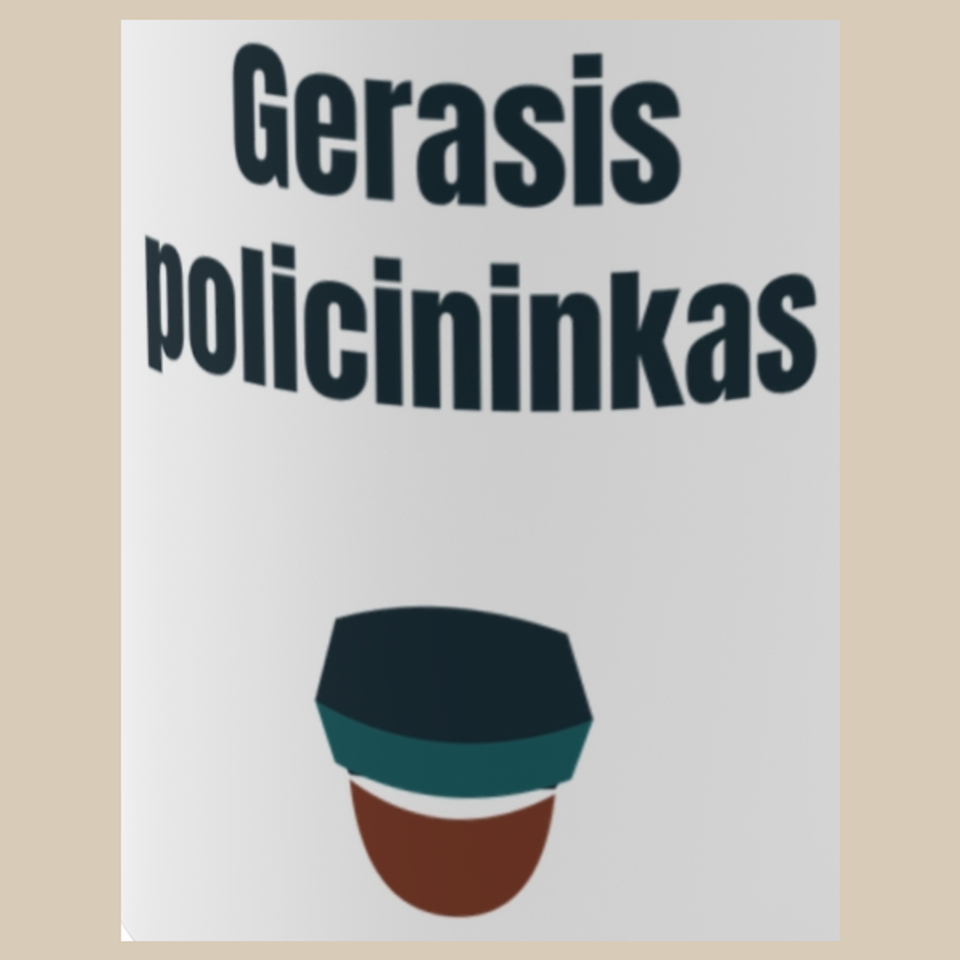 Gerasis policininkas – puodelis, spaudos vaizdas