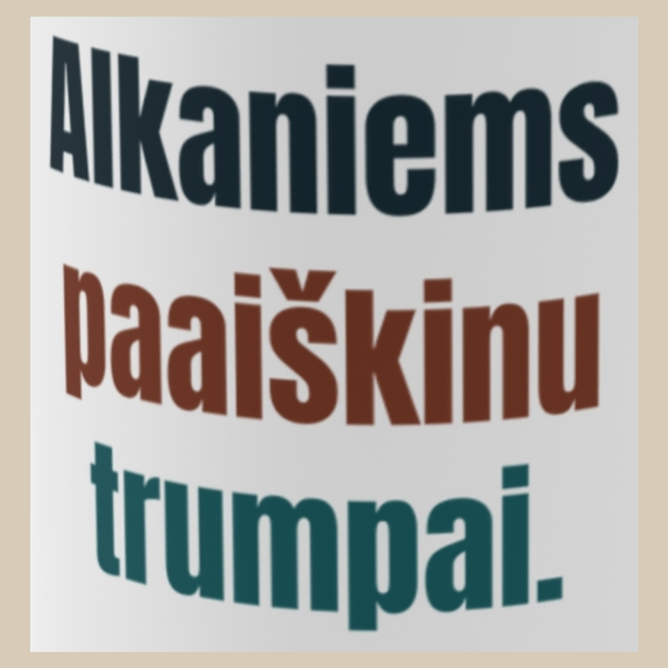 Alkanas nediskutuoju. – Alkaniems paaiškinu trumpai. – puodelis, spaudos vaizdas
