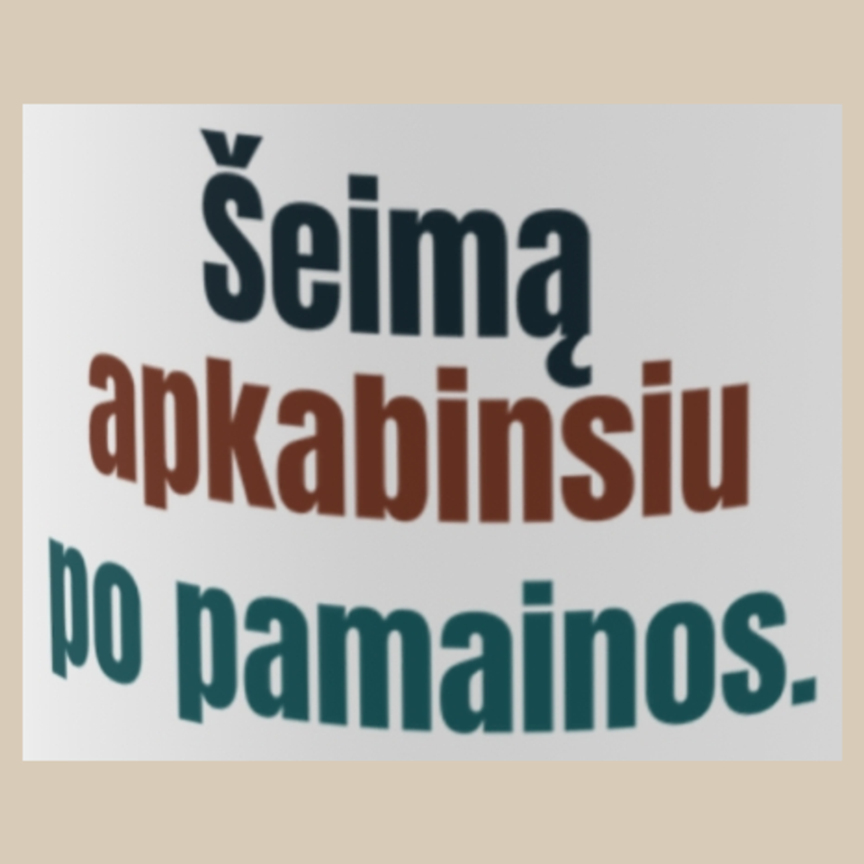 Šeimą apkabinsiu po pamainos. – puodelis, spaudos vaizdas