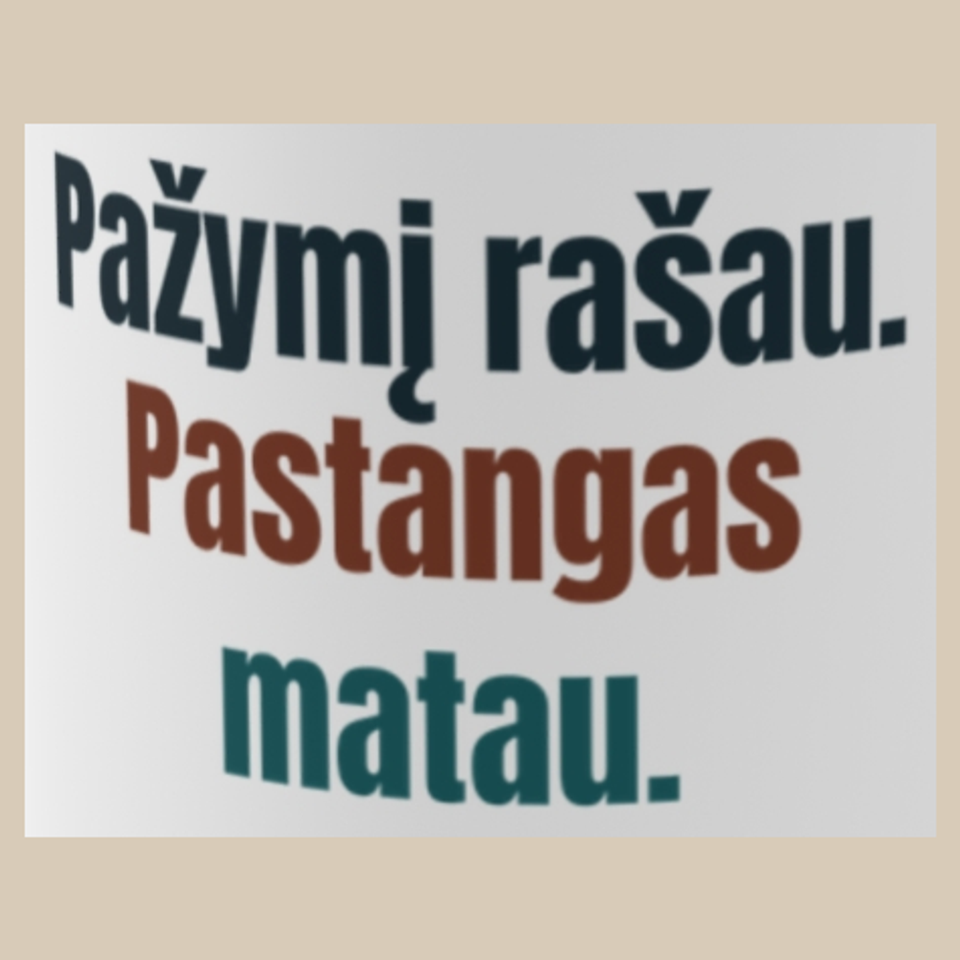 Pažymį rašau. Pastangas matau. – puodelis, spaudos vaizdas