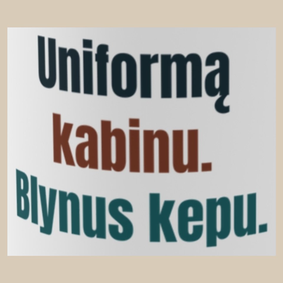 Uniformą kabinu. Blynus kepu. – puodelis, spaudos vaizdas