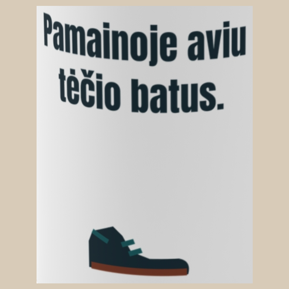 Pamainoje aviu tėčio batus. – puodelis, spaudos vaizdas