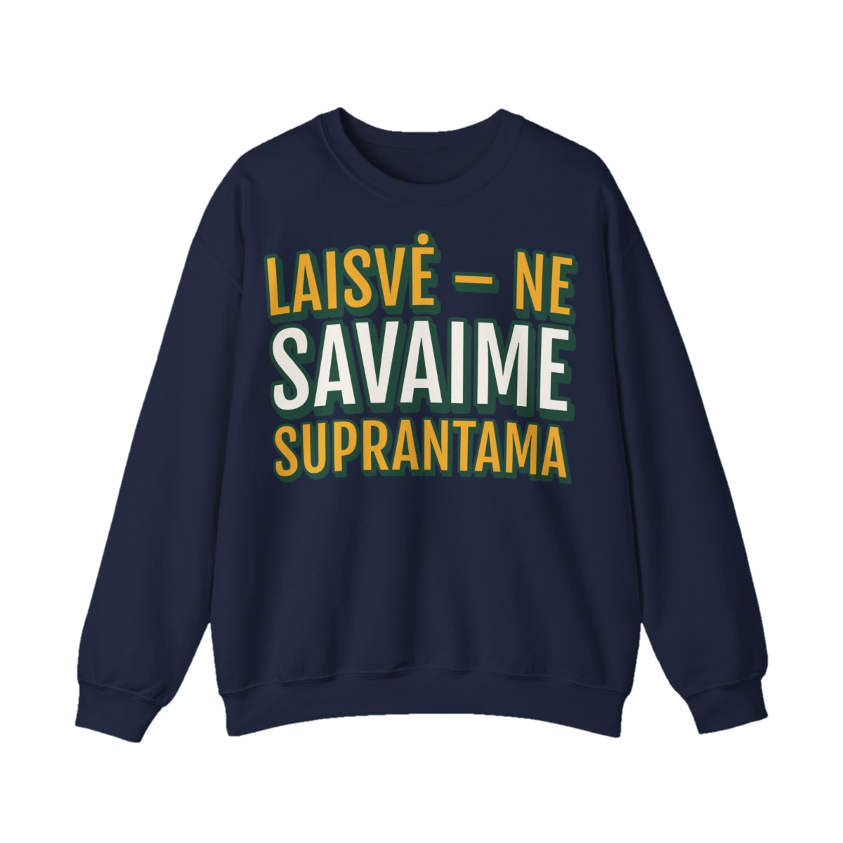 Džemperis „Laisvė – ne savaime suprantama“ – tamsiai mėlyna