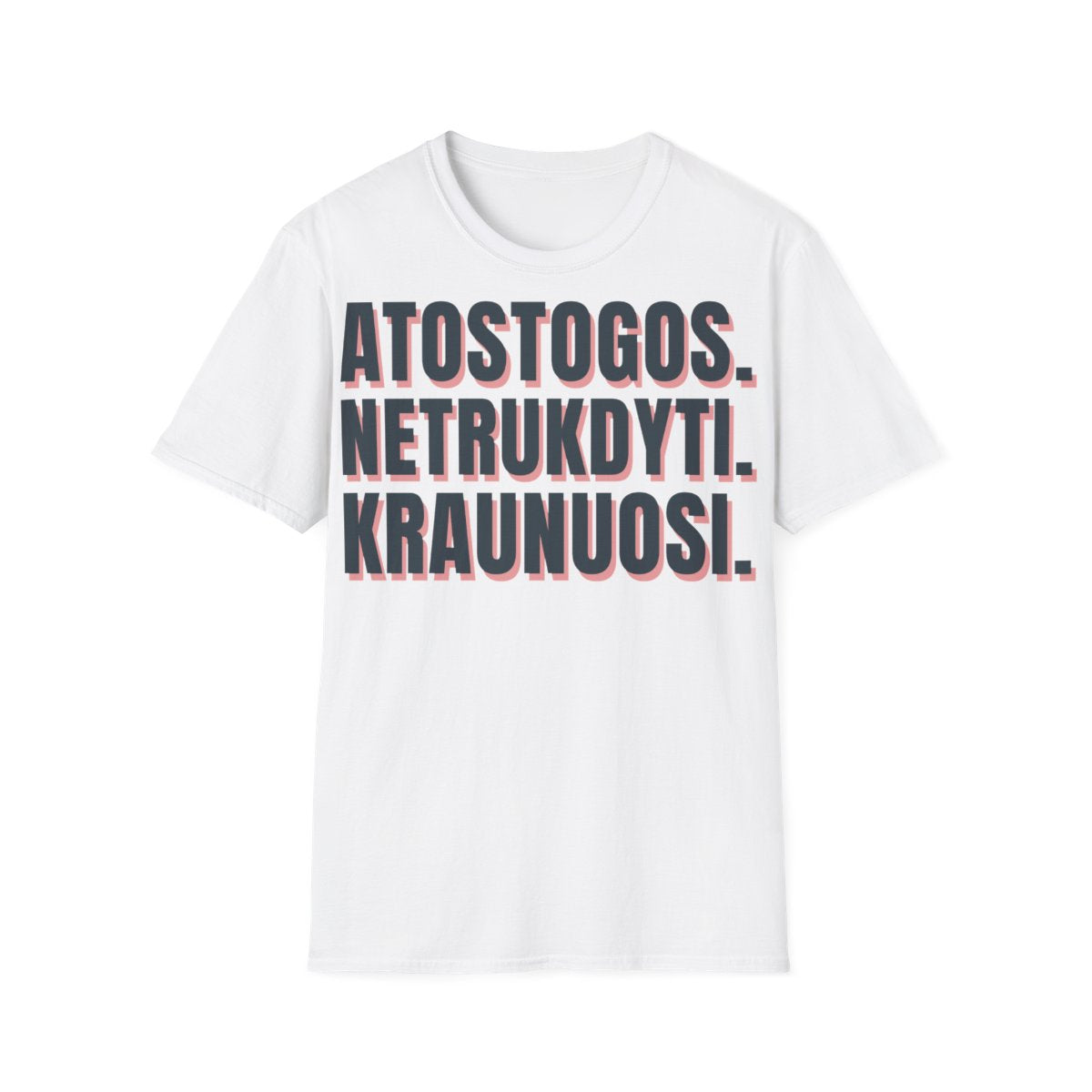 Marškinėliai „Atostogos. Netrukdyti. Kraunuosi.“ – balta