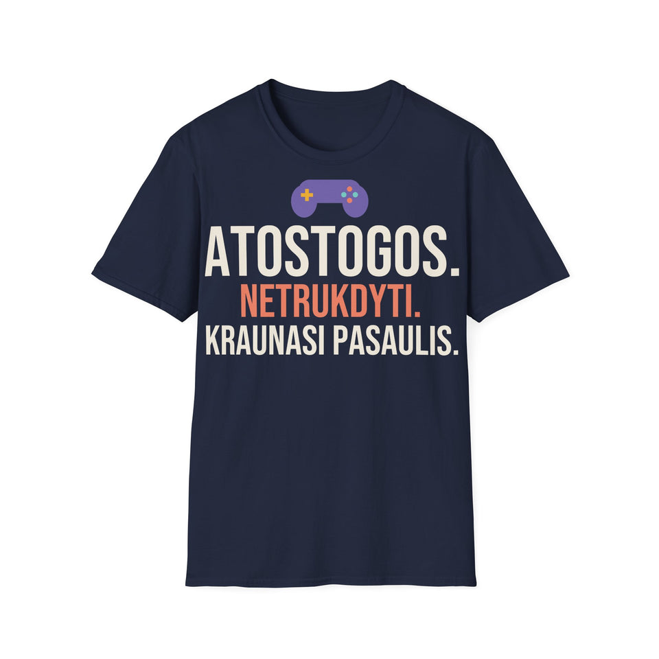 Marškinėliai „Atostogos. Netrukdyti. Kraunasi pasaulis.“