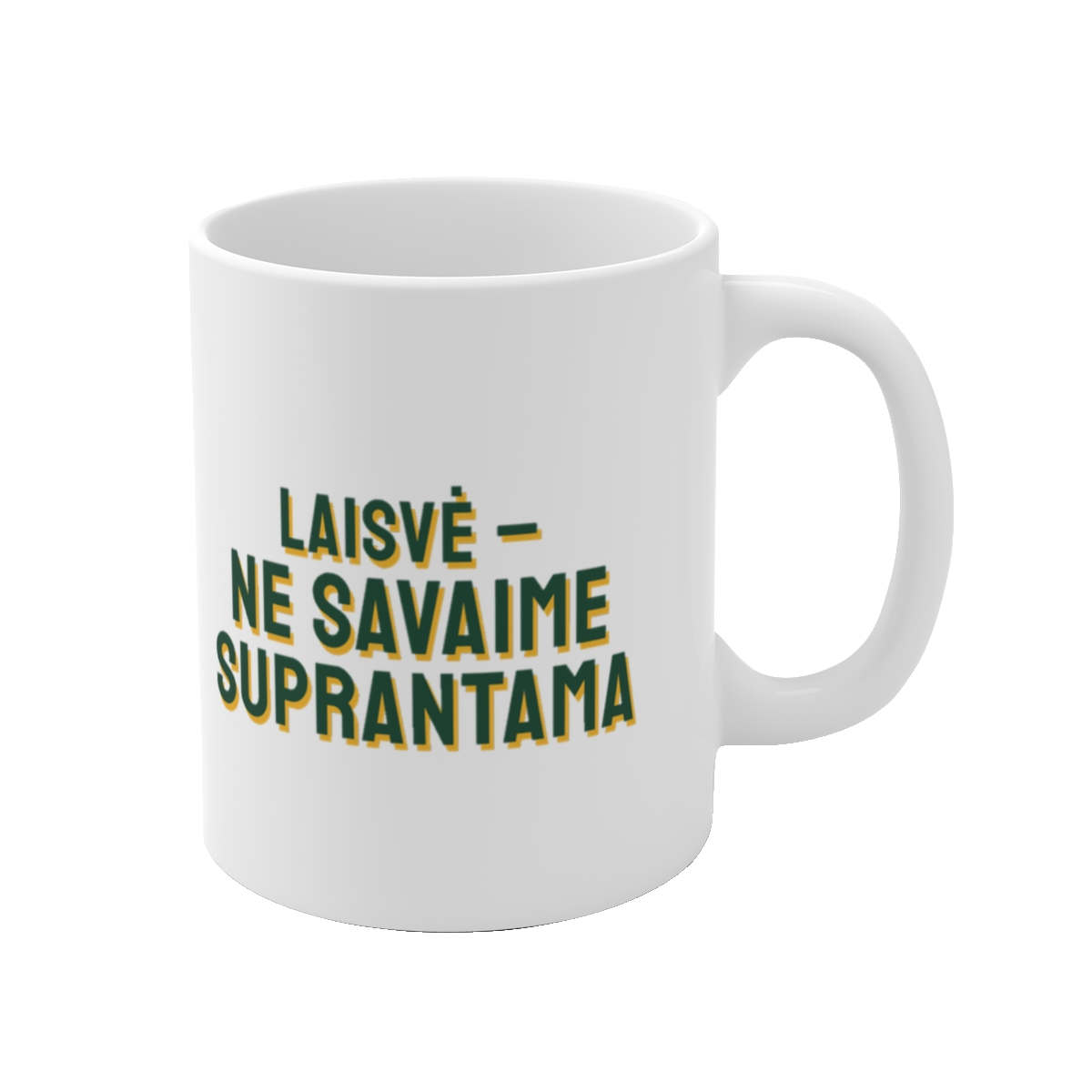 Puodelis „Laisvė – ne savaime suprantama“ – vaizdas 1
