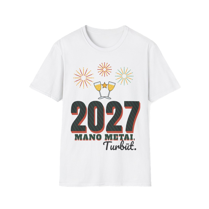 Marškinėliai „2027 – mano metai. Turbūt.“ – balta