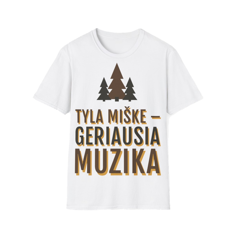 Marškinėliai „Tyla miške – geriausia muzika“ – balta