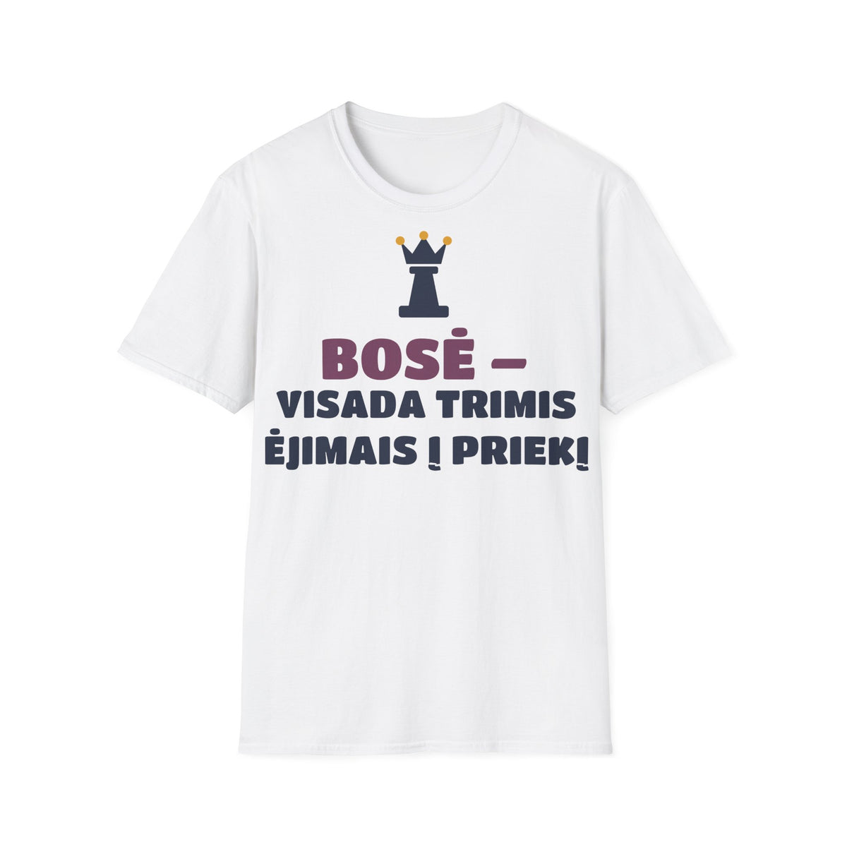 Marškinėliai „Bosė – visada trimis ėjimais į priekį“