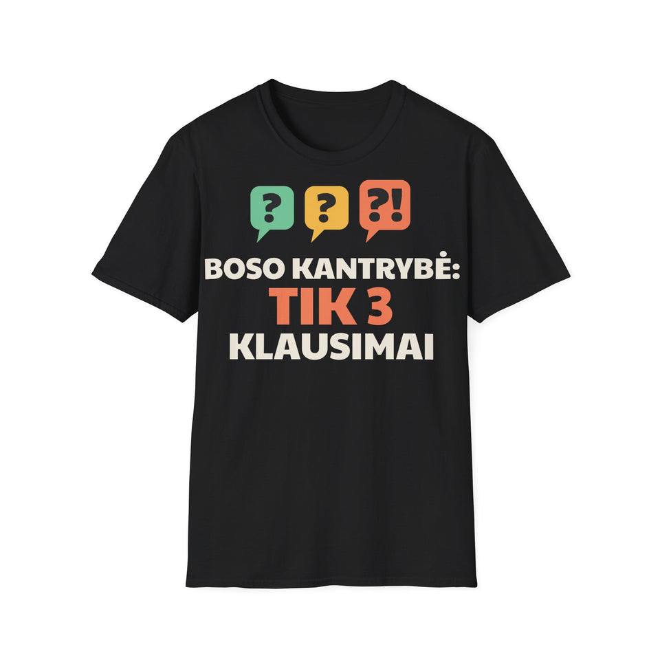 Boso kantrybė: tik 3 klausimai